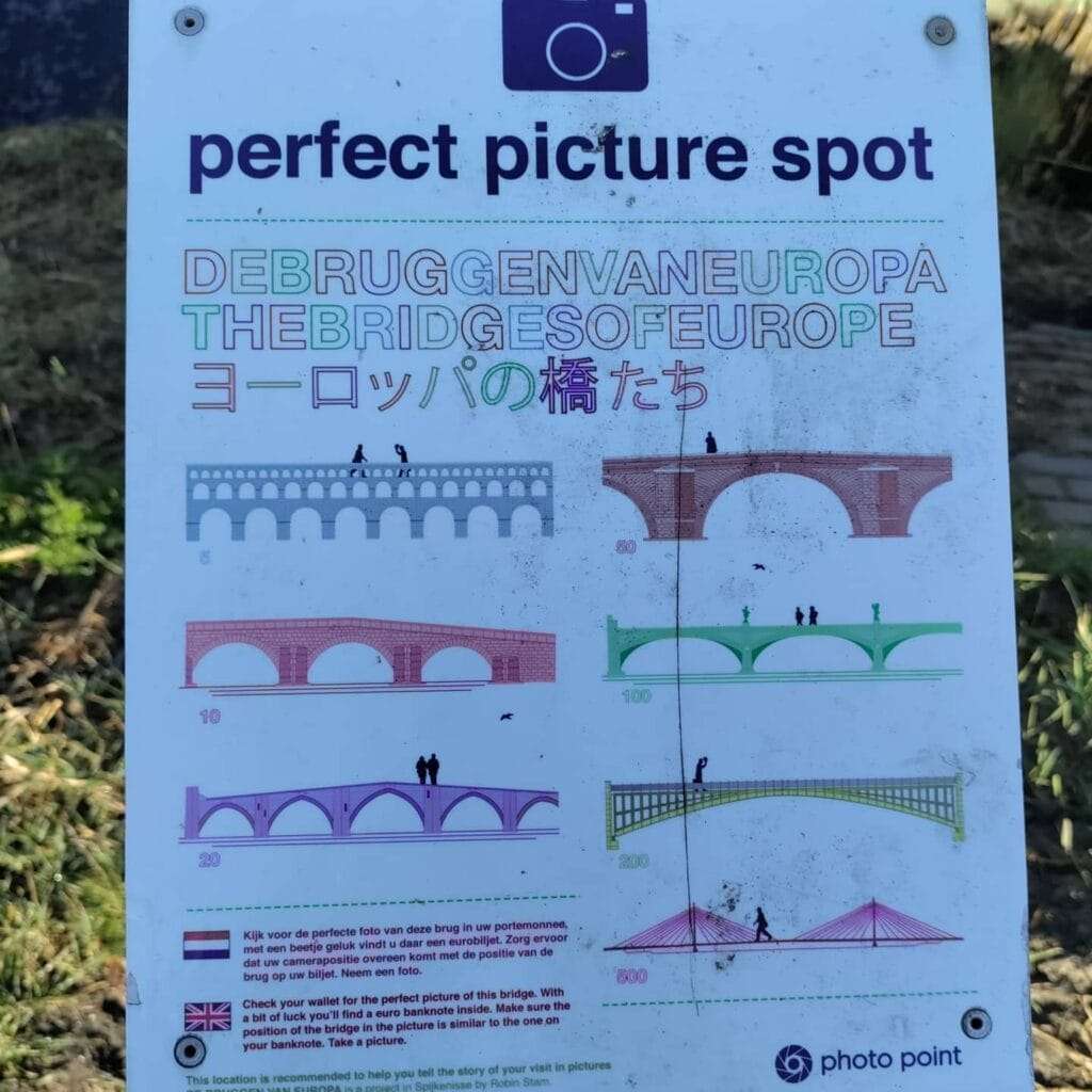 a sign that reads - perfect picture spot - the bridges of europe - de bruggen van europa